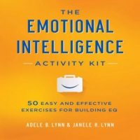 the-emotional-intelligence-activity-kit-50-easy-and-effective-exercises-for-building-eq.jpg