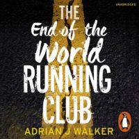 the-end-of-the-world-running-club-the-ultimate-race-against-time-post-apocalyptic-thriller.jpg