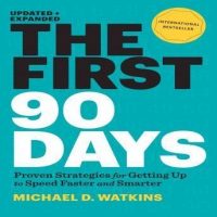 the-first-90-days-proven-strategies-for-getting-up-to-speed-faster-and-smarter.jpg