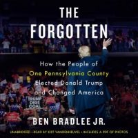 the-forgotten-how-the-people-of-one-pennsylvania-county-elected-donald-trump-and-changed-america.jpg