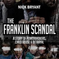 the-franklin-scandal-a-story-of-powerbrokers-child-abuse-betrayal.jpg