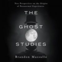 the-ghost-studies-new-perspectives-on-the-origins-of-paranormal-experiences.jpg