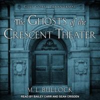 the-ghosts-of-the-crescent-theater.jpg