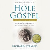 the-hole-in-our-gospel-special-edition-what-does-god-expect-of-us-the-answer-that-changed-my-life-and-might-just-change-the-world.jpg