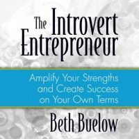 the-introvert-entrepreneur-amplify-your-strengths-and-create-success-on-your-own-terms.jpg