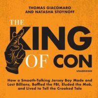 the-king-of-con-how-a-smooth-talking-jersey-boy-made-and-lost-billions-baffled-the-fbi-eluded-the-mob-and-lived-to-tell-the-crooked-tale.jpg