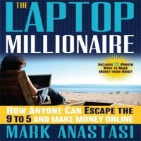 the-laptop-millionaire-how-anyone-can-escape-the-9-to-5-and-make-money-online.jpg