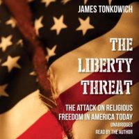 the-liberty-threat-the-attack-on-religious-freedom-in-america-today.jpg