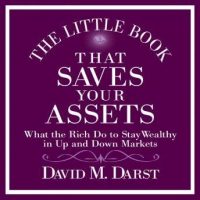 the-little-book-that-saves-your-assets-what-the-rich-do-to-stay-wealthy-in-up-and-down-markets.jpg