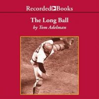 the-long-ball-the-summer-of-75spaceman-catfish-charlie-hustle-and-the-greatest-world-series-ever-played.jpg