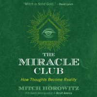 the-miracle-club-how-thoughts-become-reality.jpg