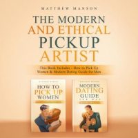 the-modern-and-ethical-pickup-artist-this-book-includes-how-to-pick-up-women-modern-dating-guide-for-men.jpg