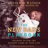 the-new-dads-playbook-gearing-up-for-the-biggest-game-of-your-life.jpg