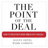 the-point-of-the-deal-how-to-negotiate-when-yes-is-not-enough.jpg