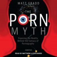 the-porn-myth-exposing-the-reality-behind-the-fantasy-of-pornography.jpg