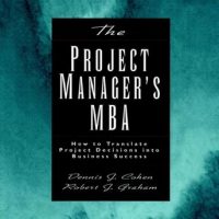 the-project-managers-mba-how-to-translate-project-decisions-into-business-success.jpg