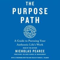 the-purpose-path-a-guide-to-pursuing-your-authentic-lifes-work.jpg