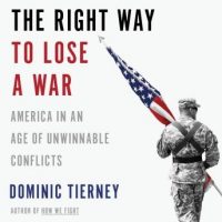 the-right-way-to-lose-a-war-america-in-an-age-of-unwinnable-conflicts.jpg