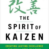 the-spirit-of-kaizen-creating-lasting-excellence-one-small-step-at-a-time.jpg