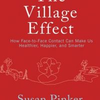 the-village-effect-how-face-to-face-contact-can-make-us-healthier-happier-and-smarter.jpg