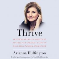 thrive-the-third-metric-to-redefining-success-and-creating-a-life-of-well-being-wisdom-and-wonder.jpg