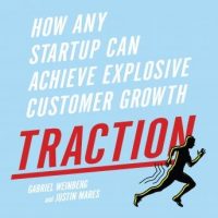 traction-how-any-startup-can-achieve-explosive-customer-growth.jpg