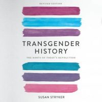 transgender-history-second-edition-the-roots-of-todays-revolution.jpg