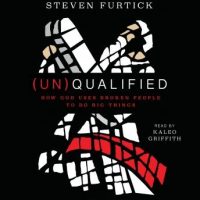 unqualified-how-god-uses-broken-people-to-do-big-things.jpg