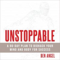 unstoppable-a-90-day-plan-to-biohack-your-mind-and-body-for-success.jpg