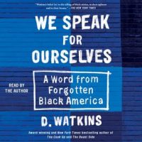 we-speak-for-ourselves-a-word-from-forgotten-black-america.jpg