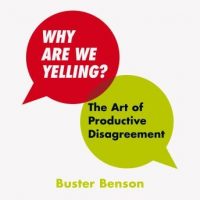 why-are-we-yelling-the-art-of-productive-disagreement.jpg