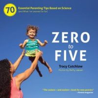 zero-to-five-70-essential-parenting-tips-based-on-science-and-what-ie28099ve-learned-so-far.jpg